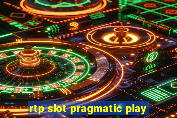 rtp slot pragmatic play